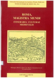 TEMA 10: Roma, magistra mundi: itineraria culturae medievalis