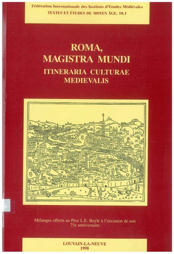 TEMA 10: Roma, magistra mundi: itineraria culturae medievalis