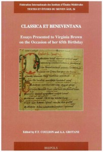 TEMA 36: Classica et Beneventana: essays presented to Virginia Brown on the occasion of her 65th Birthday