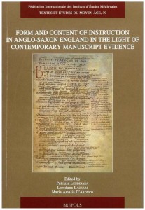 TEMA 39: Form and context of instruction in Anglo-Saxon England in the light of contemporary manuscript evidence