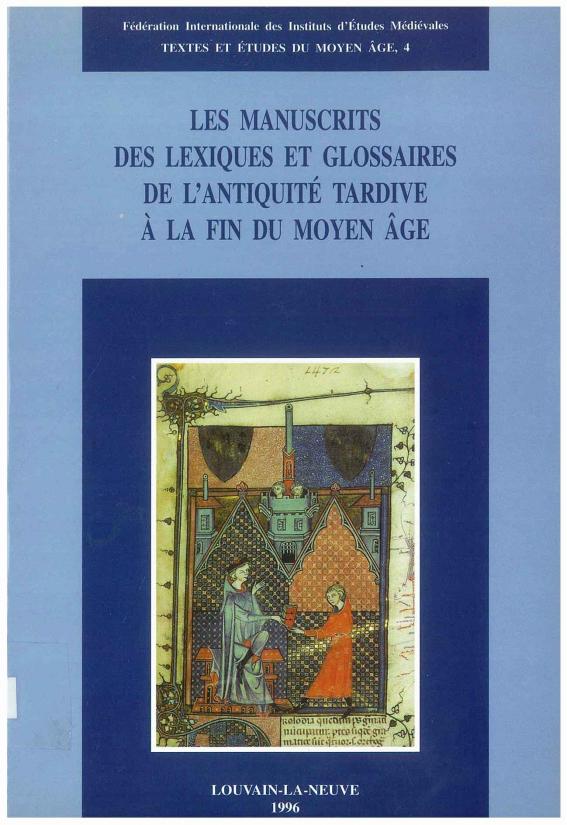TEMA 4: Les manuscrits des lexiques et glossaires de l’Antiquité tardive à la fin du Moyen Age