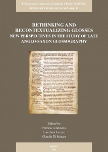 TEMA 54: Rethinking and Recontextualizing Glosses : New Perspectives in the Study of Late Anglo-Saxon Glossography