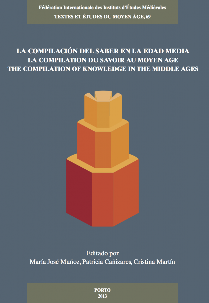 TEMA 69: La compilación del saber en la Edad Media – La compilation du savoir au Moyen Âge – The Compilation of Knowledge in the Middle Ages