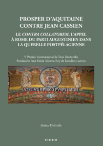 TEMA 91: Prosper d’Aquitaine contre Jean Cassien