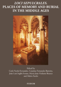 TEMA 102: Loci Sepulcrales. Places of Memory and Burial in the Middle Ages