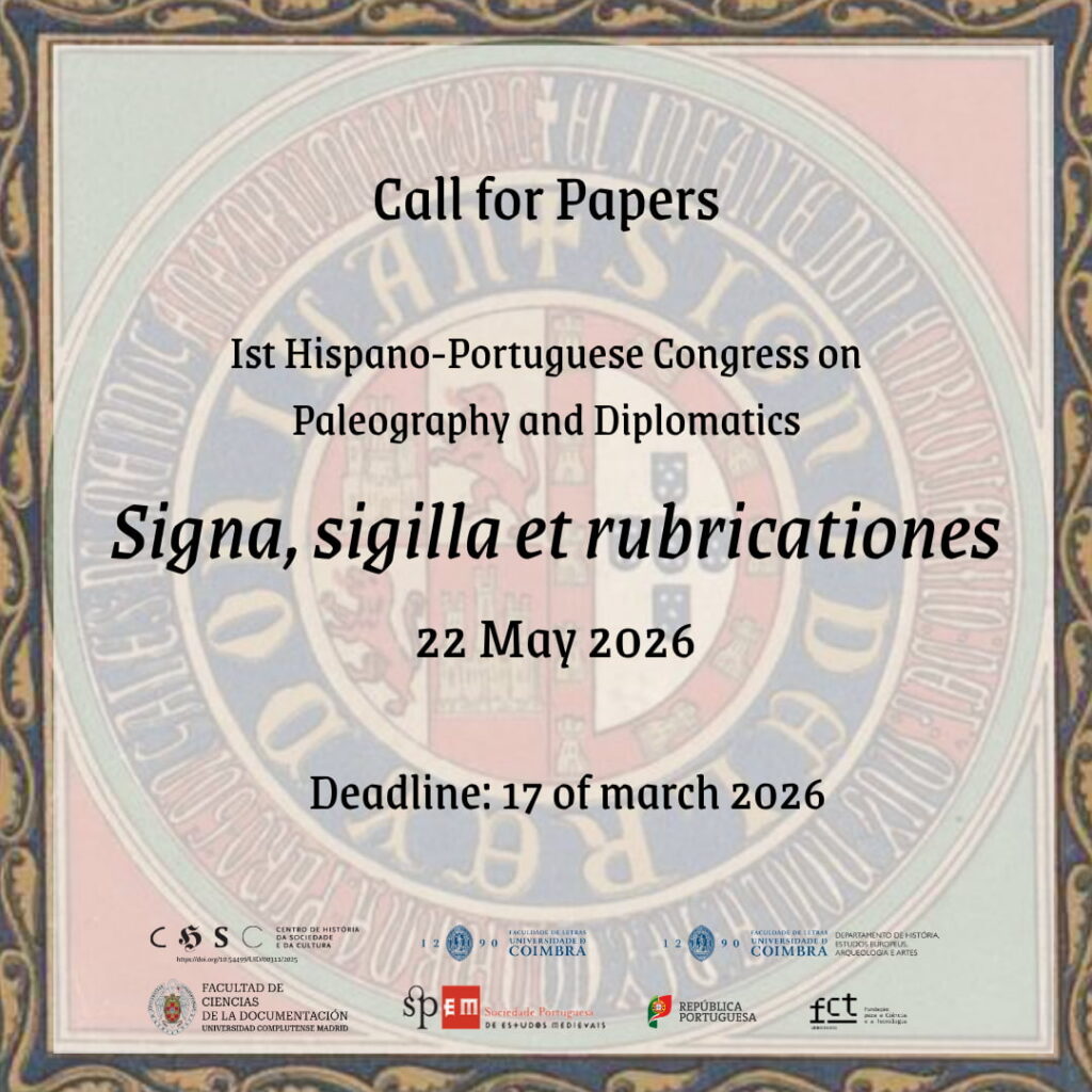 Call for Papers – I Hispano-Portuguese Congress on Palaeography and Diplomatics